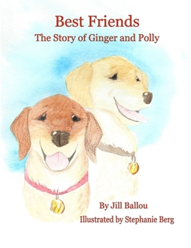 Paperback Best Friends: The Story of Ginger and Polly Book