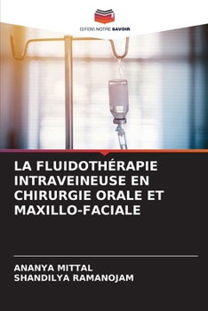 INTRAVENÖSE FLÜSSIGKEITSTHERAPIE IN DER MUND-, KIEFER- UND GESICHTSCHIRURGIE