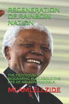 Paperback Regeneration Of Rainbow Nation Book
