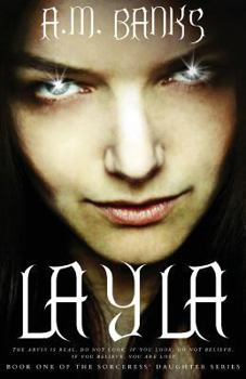 Paperback Layla (The Sorceress' Daughter Series) Book