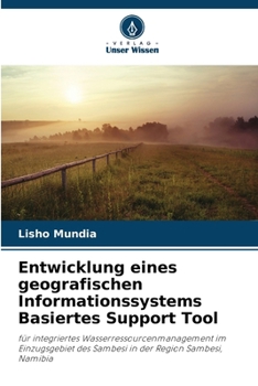 Paperback Entwicklung eines geografischen Informationssystems Basiertes Support Tool [German] Book