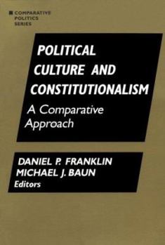 Paperback Political Culture and Constitutionalism: A Comparative Approach: A Comparative Approach Book