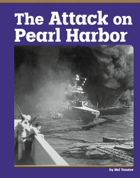 The Attack on Pearl Harbor