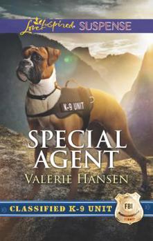 Special Agent - Book #3 of the Classified K-9 Unit 