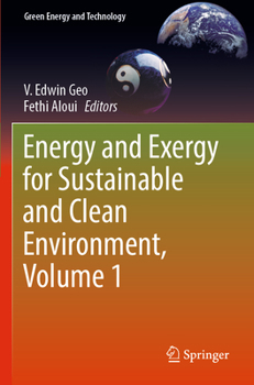 Paperback Energy and Exergy for Sustainable and Clean Environment, Volume 1 Book