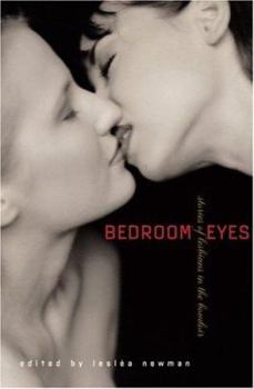 Paperback Bedroom Eyes: Stories of Lesbians in the Boudoir Book