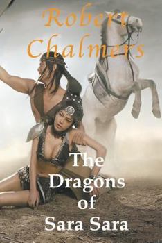 Paperback The Dragons of Sara Sara Book