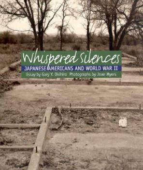 Paperback Whispered Silences: Japanese Americans and World War II Book