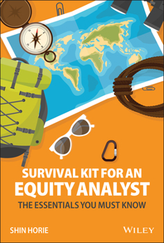 Hardcover Survival Kit for an Equity Analyst: The Essentials You Must Know Book