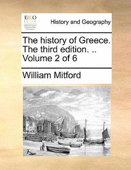 Paperback The history of Greece. The third edition. .. Volume 2 of 6 Book