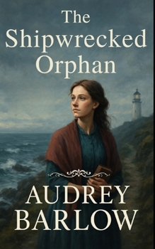 Paperback The Shipwrecked Orphan Book