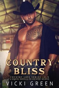 Paperback Country Bliss (County Love 1.5) Book