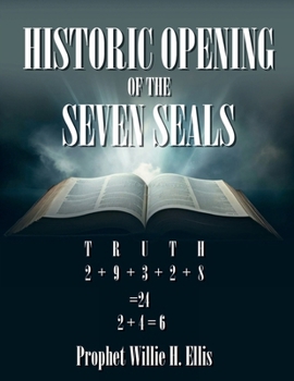 Paperback Historic Opening of the Seven Seals Book