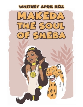 Paperback Makeda: The Soul of Sheba Book