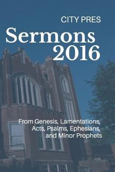 Paperback Sermons 2016: From City Pres Book