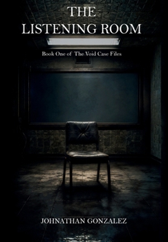 The Listening Room (The Void Case Files)