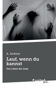 Paperback Lauf, wenn du kannst: Das Leben der Amy (German Edition) [German] Book