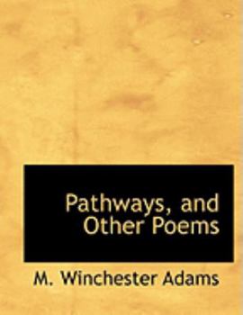 Paperback Pathways, and Other Poems [Large Print] Book