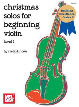 Paperback Christmas Solos for Beginning Violin: Level 1 Book