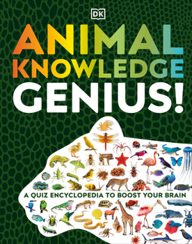 Hardcover Animal Knowledge Genius: A Quiz Encyclopedia to Boost Your Brain Book