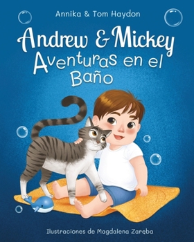 Paperback Aventuras en el Baño de Andrew y Mickey [Spanish] Book