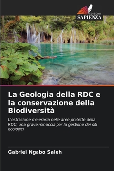 Paperback La Geologia della RDC e la conservazione della Biodiversità [Italian] Book