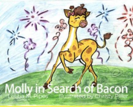 Hardcover Molly in Search of Bacon Book