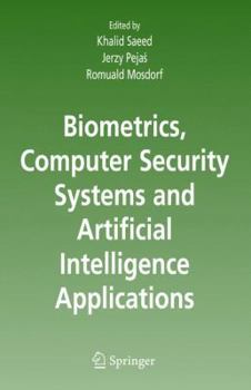 Paperback Biometrics, Computer Security Systems and Artificial Intelligence Applications Book