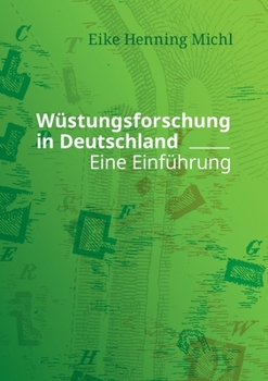 Paperback Wüstungsforschung in Deutschland: Eine Einführung [German] Book