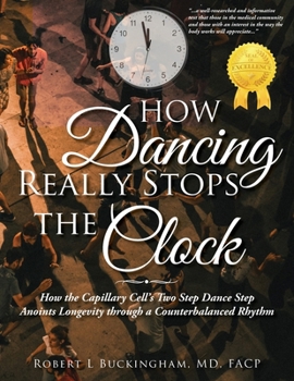 Paperback How Dancing Really Stops the Clock Book