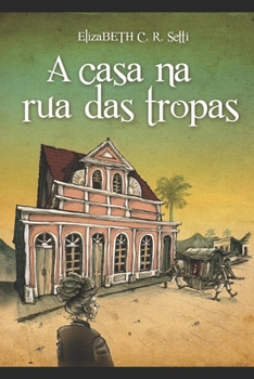 Paperback A casa na Rua das Tropas [Portuguese] Book
