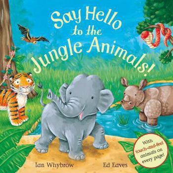 Say Hello to the Jungle Animals! - Book  of the Say Hello