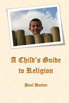 Paperback A Child's Guide to Religion Book