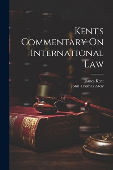 Paperback Kent's Commentary On International Law Book