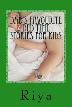 Paperback Dad's Favourite Bed Time Stories For Kids: For All Children Book