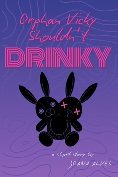 Paperback Orphan Vicky Shouldn't Drinky Book