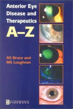 Paperback Anterior Eye Disease and Therapeutics A-Z Book