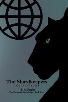 Paperback The Shardkeepers: Revelations Book