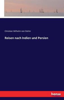 Reisen Nach Indien Und Persien
