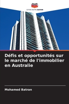 Paperback Défis et opportunités sur le marché de l'immobilier en Australie [French] Book