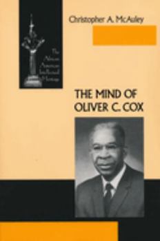 Paperback The Mind of Oliver C. Cox Book