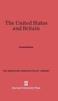 Hardcover The United States and Britain: Revised Edition Book