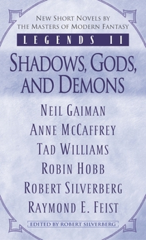 Mass Market Paperback Legends II: Shadows, Gods, and Demons Book