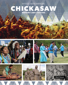 Chickasaw History and Culture
