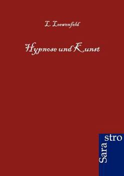 Paperback Hypnose und Kunst [German] Book