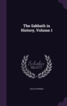 Hardcover The Sabbath in History, Volume 1 Book