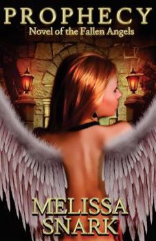 Paperback Prophecy: Novel of the Fallen Angels Book