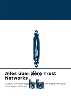 Paperback Alles über Zero Trust Networks [German] Book