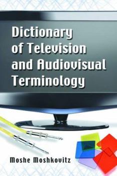 Paperback Dictionary of Television and Audiovisual Terminology Book