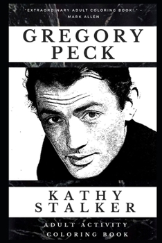 Gregory Peck Adult Activity Coloring Book